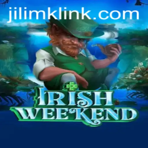 Discovering IrishWeekend: The Ultimate Gaming Experience with JILIMK