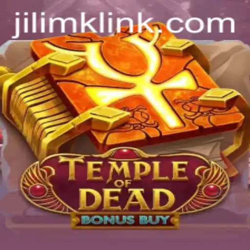 Exploring Temple of Dead Bonus Buy: A JILIMK Adventure